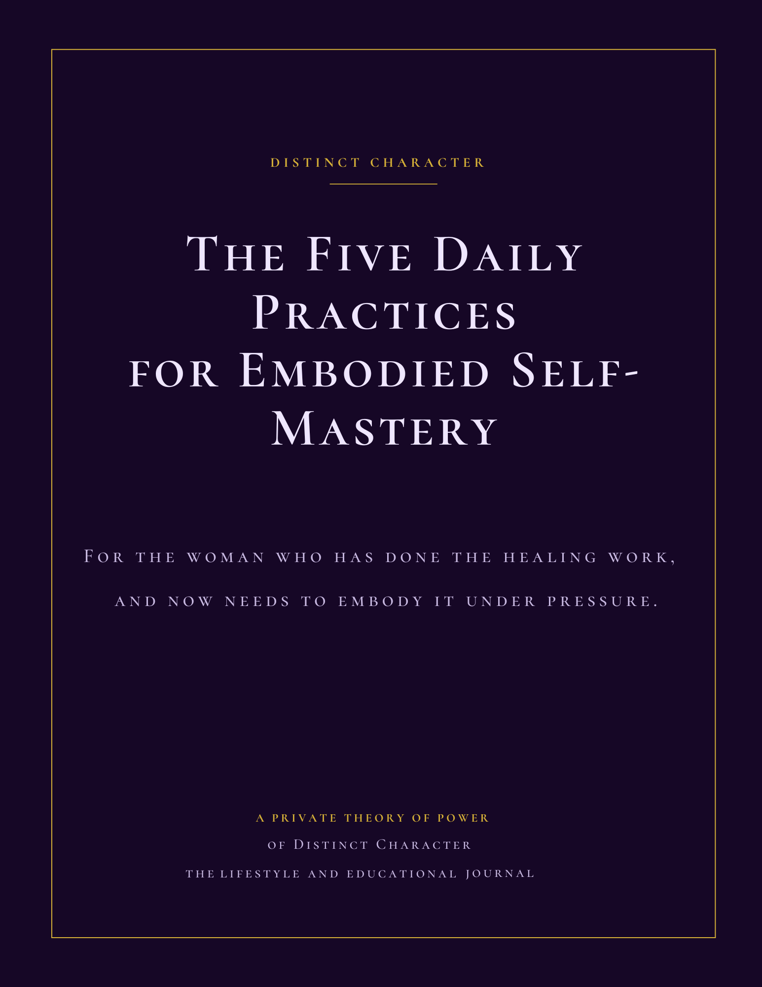 Five Daily Practices of Self-Mastey